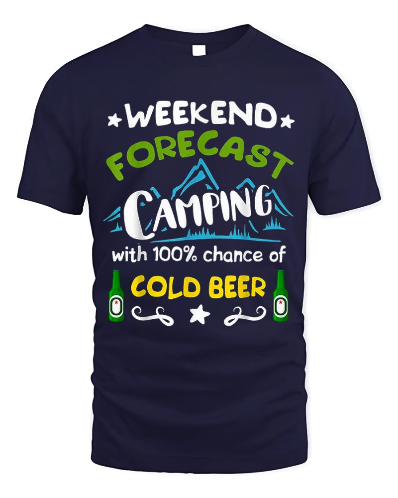 Wilderness Adventure T-shirt Weekend Forecast Camping With Cool Beer Color Navy
